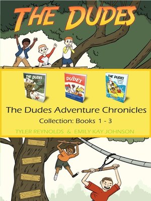 cover image of The Dudes Adventure Chronicles Collection